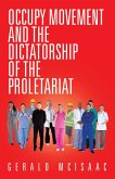 Occupy Movement and the Dictatorship of the Proletariat (eBook, ePUB)