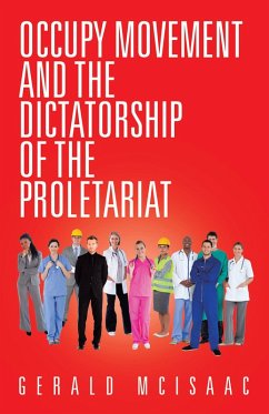 Occupy Movement and the Dictatorship of the Proletariat (eBook, ePUB) - McIsaac, Gerald
