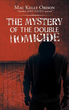 The Mystery of the Double Homicide (eBook, ePUB) - Obison, Mac Kelly