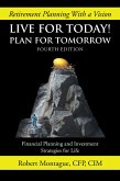 Live for Today! Plan for Tomorrow (eBook, ePUB)