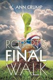 Robert's Final Walk (eBook, ePUB)