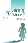 Defending Jeanine (eBook, ePUB)