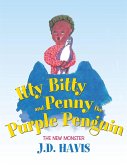 Itty Bitty and Penny the Purple Penguin (eBook, ePUB)