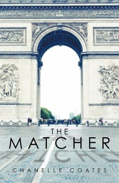 The Matcher (eBook, ePUB) - Coates, Chanelle