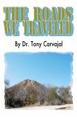 The Roads We Travelled (eBook, ePUB)