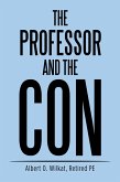 The Professor and the Con (eBook, ePUB) The Professor and the Con (eBook, ePUB)