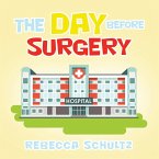 The Day Before Surgery (eBook, ePUB)