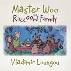 Master Woo and Raccoons Family (eBook, ePUB)
