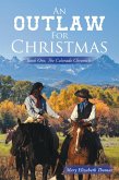 An Outlaw for Christmas (eBook, ePUB)
