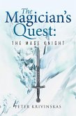 The Magician'S Quest: the Mage Knight (eBook, ePUB)