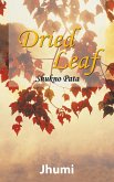 Dried Leaf (eBook, ePUB)