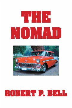 The Nomad (eBook, ePUB) - Bell, Robert P.