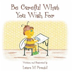 Be Careful What You Wish For (eBook, ePUB) - Prantil, Laura M