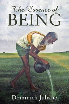 The Essence of Being (eBook, ePUB) - Juliano, Dominick