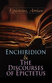 Enchiridion & The Discourses of Epictetus (eBook, ePUB)