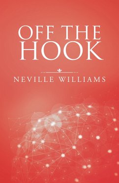 Off the Hook (eBook, ePUB) - Williams, Neville