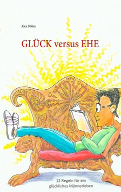 Glück versus Ehe (eBook, ePUB)