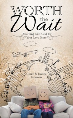 Worth the Wait (eBook, ePUB) - Norman, Corey; Norman, Ivonne