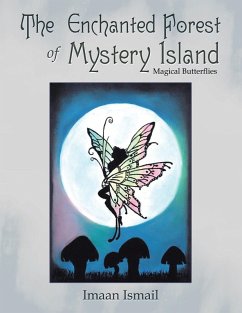 The Enchanted Forest of Mystery Island (eBook, ePUB) - Ismail, Imaan