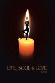 Life, Soul & Love (eBook, ePUB)