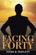 Facing Forty (eBook, ePUB) - Bild 1