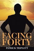 Facing Forty (eBook, ePUB)