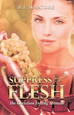 Cover Suppress the Flesh (eBook, ePUB)