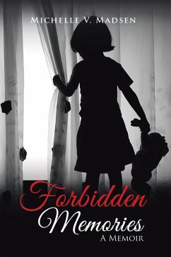 Forbidden Memories (eBook, ePUB) - Madsen, Michelle V.