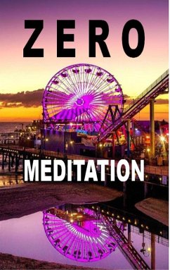 Zero Meditation (eBook, ePUB)