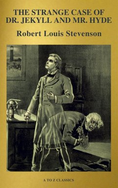 The strange case of Dr. Jekyll and Mr. Hyde (Active TOC, Free Audiobook) (A to Z Classics) (eBook, ePUB) - Stevenson, Robert Louis; Classics, A To Z