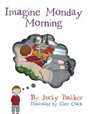 Imagine Monday Morning (eBook, ePUB)