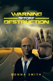 Warning Before Destruction (eBook, ePUB) Warning Before Destruction (eBook, ePUB)