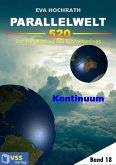 Parallelwelt 520 - Band 18 - Kontinuum (eBook, PDF)