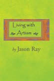 Living with Artism (eBook, ePUB)