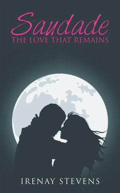 Saudade (eBook, ePUB) - Stevens, Irenay