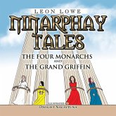 Ninarphay Tales the Four Monarchs and the Grand Griffin (eBook, ePUB)