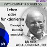 Leben oder Funktionieren - Die eigene... - Bild 1
