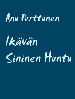 Ikävän Sininen Huntu (eBook, ePUB)