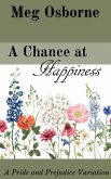 A Chance at Happiness (eBook, ePUB)