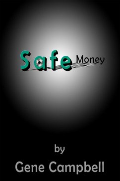 Safe Money (eBook, ePUB) - Campbell, Gene