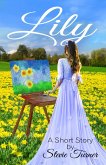 Lily: A Short Story (eBook, ePUB)