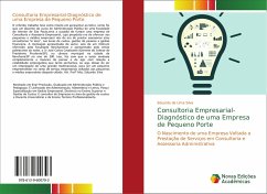 Consultoria Empresarial-Diagnóstico de uma Empresa de Pequeno Porte - Silva, Eduardo de Lima