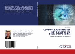 Continuous Authentication with Biometrics and Behavioral Modalities