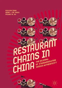 Restaurant Chains in China - Zeng, Guojun;de Vries, Henk J.;Go, Frank M.