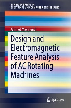 Design and Electromagnetic Feature Analysis of AC Rotating Machines - Masmoudi, Ahmed