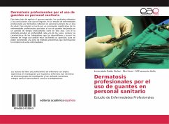 Dermatosis profesionales por el uso de guantes en personal sanitario - Galián Muñoz, Inmaculada;Lloret, Rita;Hellín, MªFuensanta