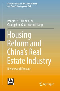 Housing Reform and China¿s Real Estate Industry - Ni, Pengfei;Zou, Linhua;Gao, Guangchun