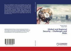 Global and Regional Security ¿ Challenges and Risks