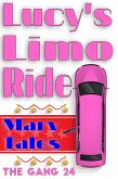 Lucy's Limo Ride (The Gang, #24) (eBook, ePUB)