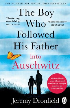 The Boy Who Followed His Father into Auschwitz (eBook, ePUB) - Dronfield, Jeremy